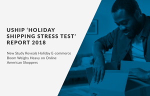 uShip Holiday shipping stress test report 2018